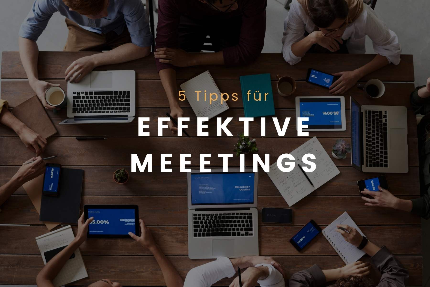 Effektive Meetings halten